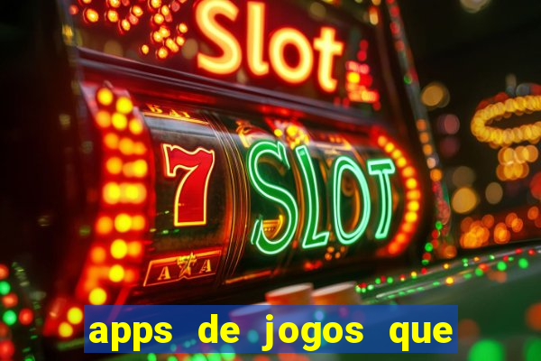 apps de jogos que pagam de verdade